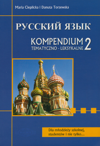 Kniha Russkij jazyk. Kompendium tematyczno-leksykalne 2 Maria Cieplicka