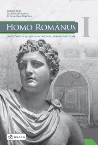 Knjiga Homo Romanus I ćwiczenia do języka łacińskiego i kultury antycznej Janusz Ryba