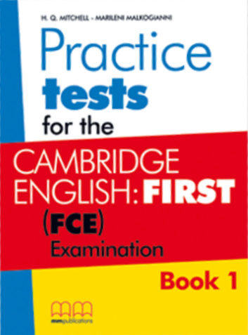 Książka Practice Tests for the Cambridge English: FIRST. FCE Examination. Student's Book. Book 1 H.Q. Mitchell