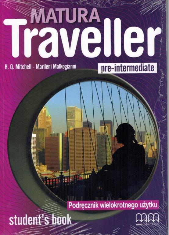 Carte Matura Traveller Pre-Intermediate Student's Book +CD (podręcznik wieloletni) H.Q. Mitchell