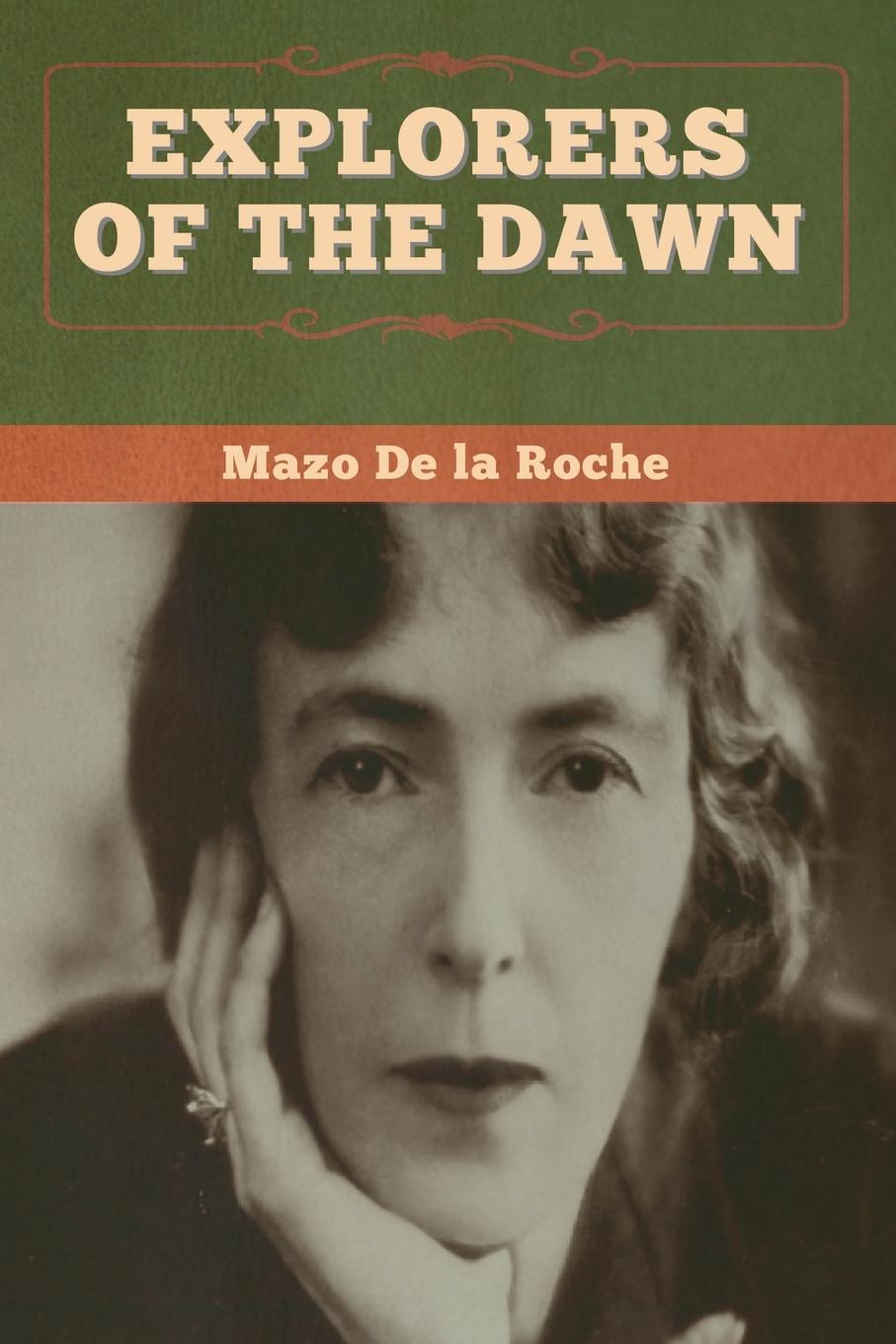 Buch Explorers of the Dawn Mazo de la Roche