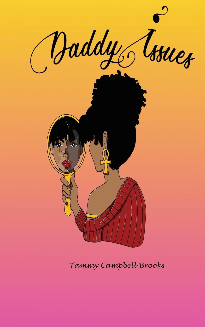 Knjiga Daddy Issues Tammy Campbell Brooks