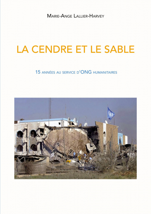 Knjiga Cendre et le sable Marie-Ange Lallier-Harvey