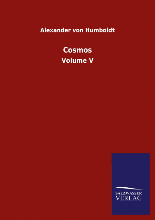 Knjiga Cosmos Alexander Von Humboldt