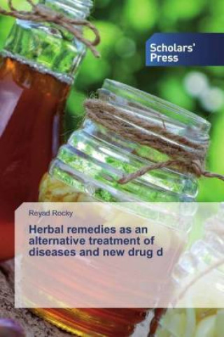 Książka Herbal remedies as an alternative treatment of diseases and new drug d 