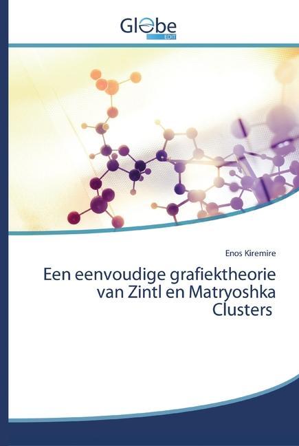Könyv Een eenvoudige grafiektheorie van Zintl en Matryoshka Clusters 