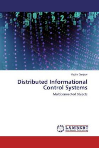 Knjiga Distributed Informational Control Systems Vadim Garipov