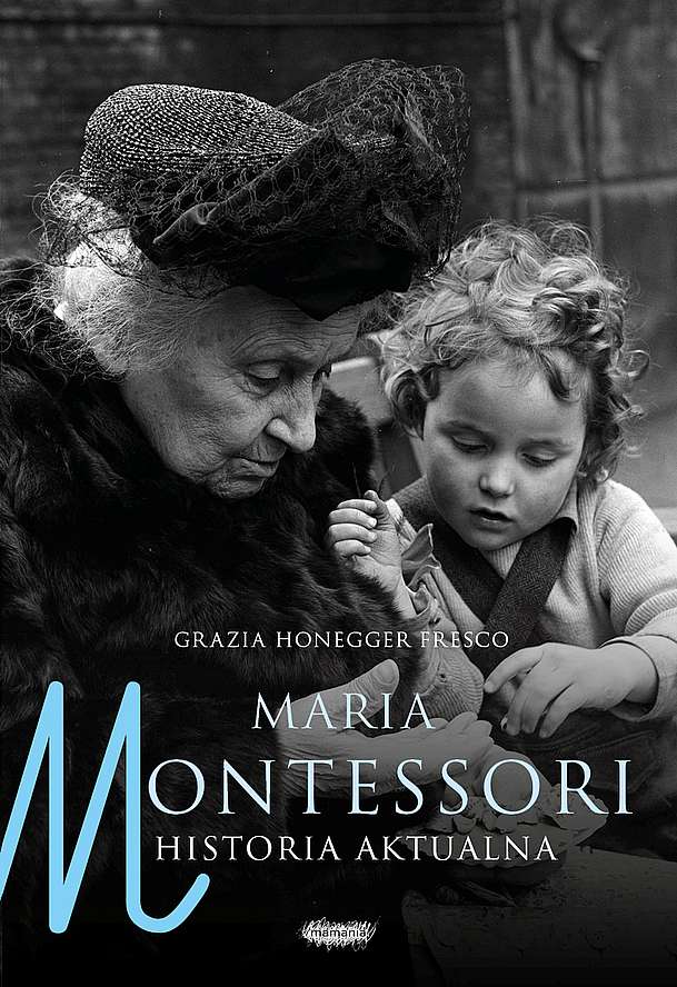 Book Maria Montessori. Historia aktualna Grazia Honegger Fresco