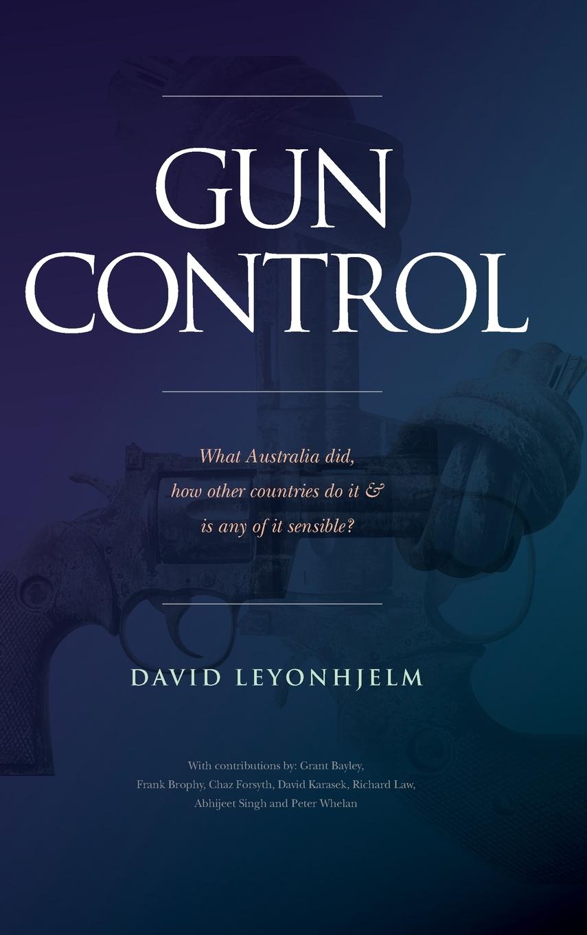 Knjiga Gun Control David Leyonhjelm