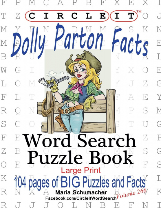 Knjiga Circle It, Dolly Parton Facts, Word Search, Puzzle Book Maria Schumacher