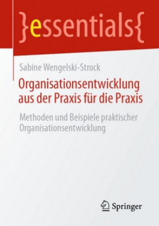 Könyv Organisationsentwicklung Aus Der Praxis Fur Die Praxis 