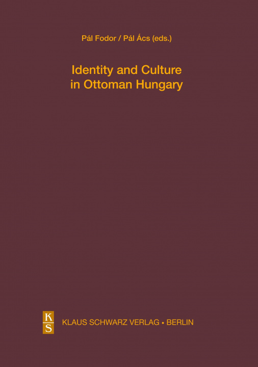 Carte Identity and Culture in Ottoman Hungary Pál Fodor