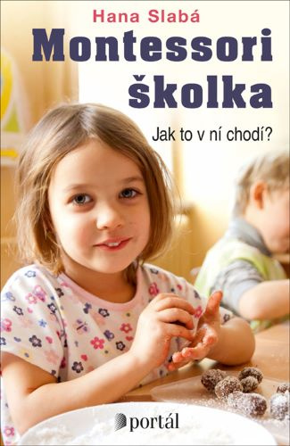 Kniha Montessori školka Hana Slabá