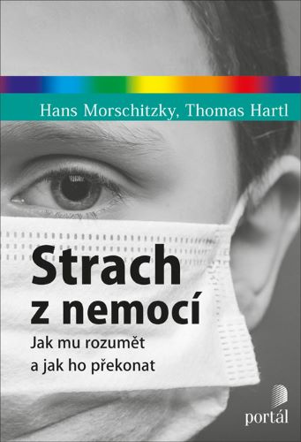Book Strach z nemocí Hans Morschitzky