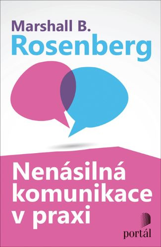 Книга Nenásilná komunikace v praxi Marshall B. Rosenberg