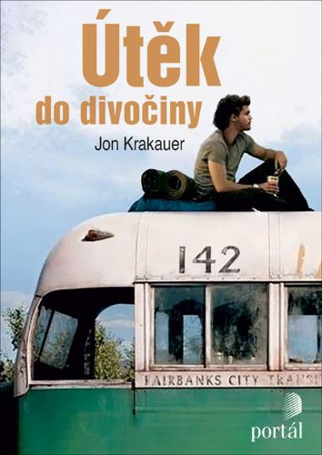 Kniha Útěk do divočiny Jon Krakauer