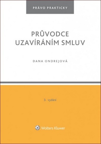 Kniha Průvodce uzavíráním smluv Dana Ondrejová