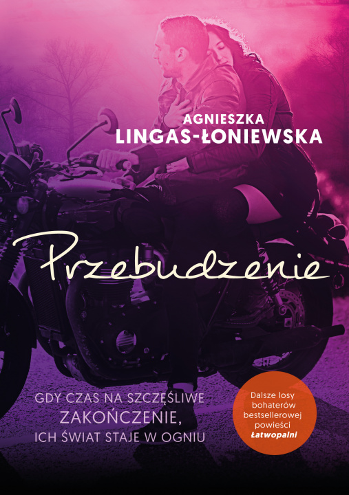 Kniha Przebudzenie. Łatwopalni. Tom 2 Agnieszka Lingas-Łoniewska