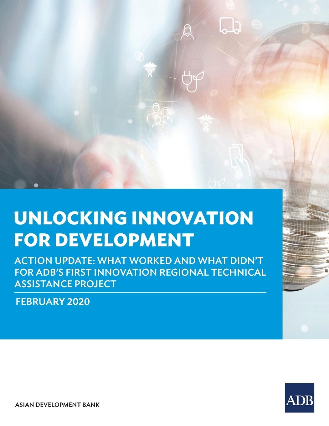 Knjiga Unlocking Innovation for Development Asian Development Bank