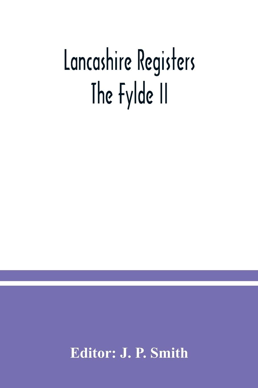 Livre Lancashire Registers; The Fylde II 