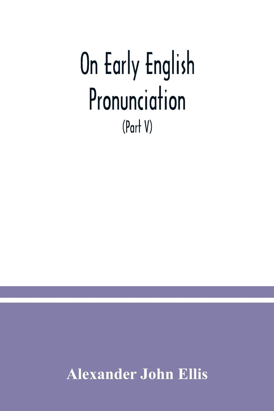 Книга On early English pronunciation 