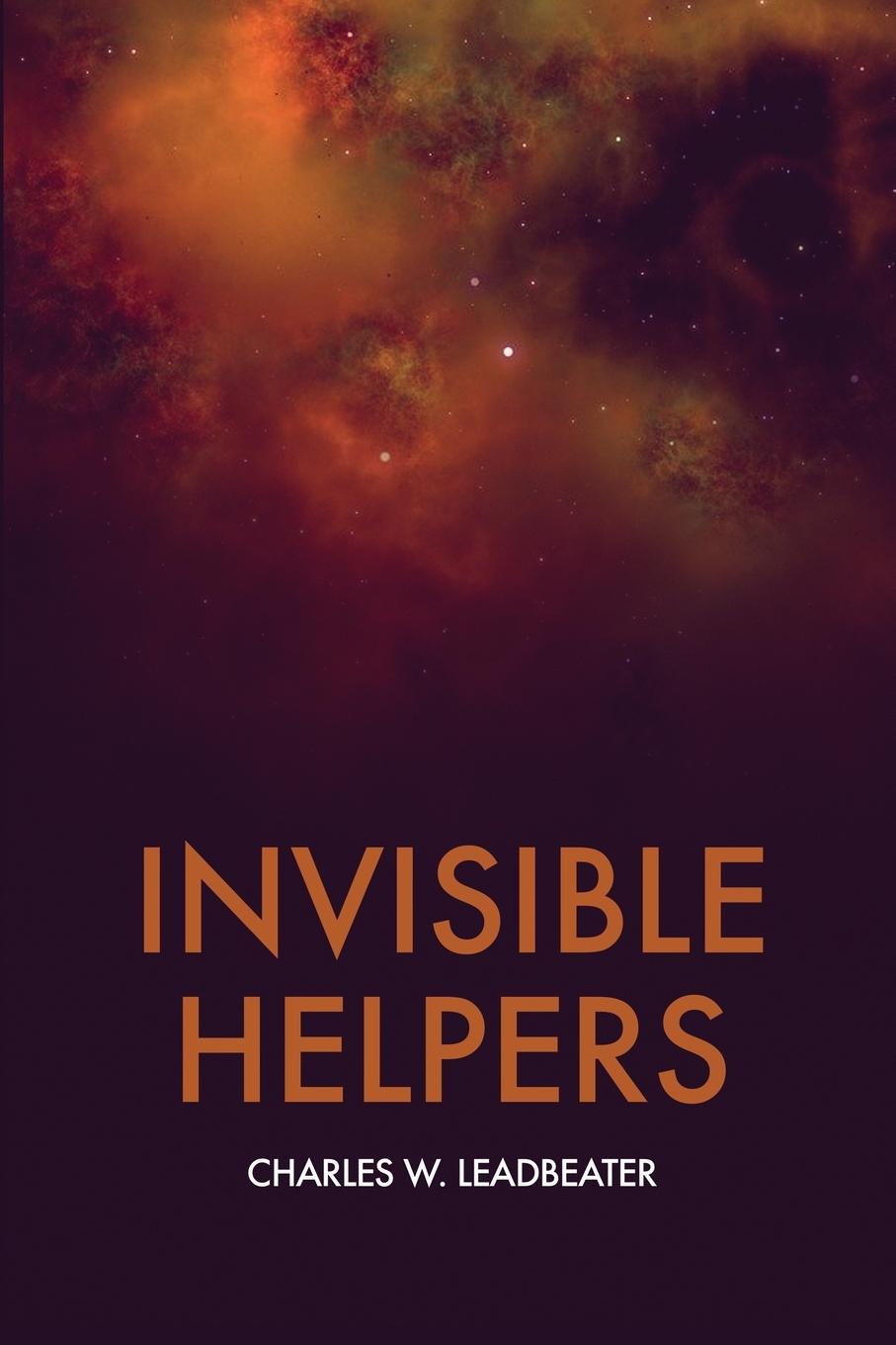 Knjiga Invisible Helpers Charles W. Leadbeater