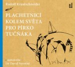 Аудиокнига Plachetnicí kolem světa pro pírko tučňáka Rudolf Krautschneider