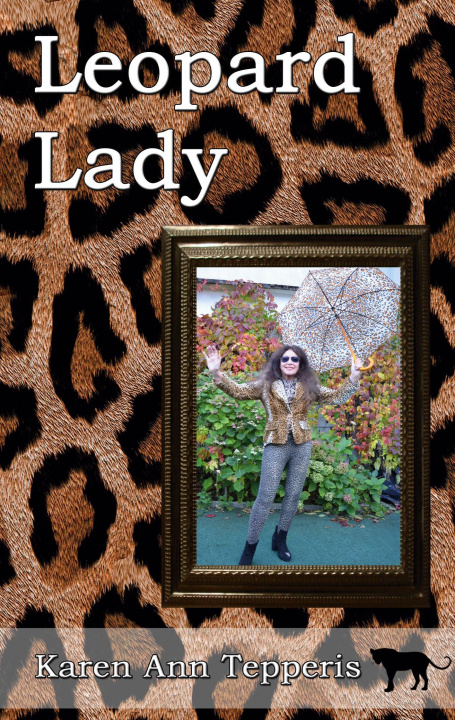 Knjiga Leopard Lady Karen Ann Tepperis