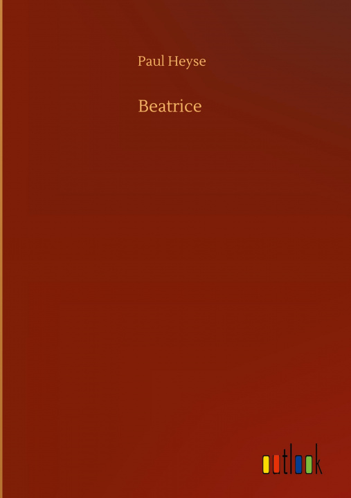 Knjiga Beatrice Paul Heyse