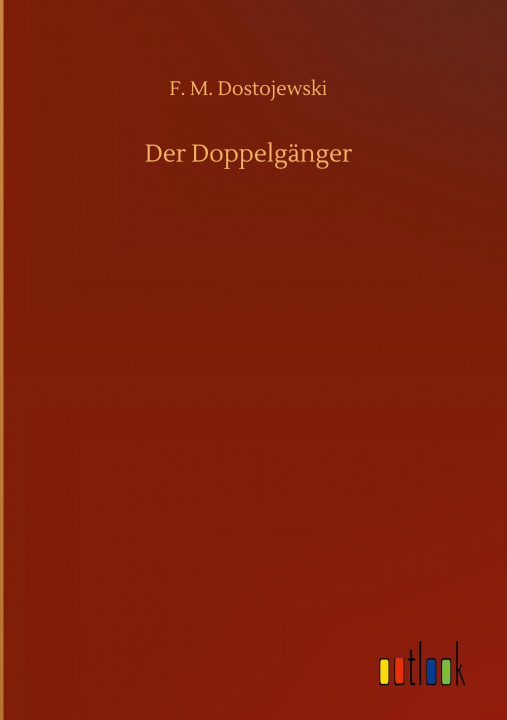 Knjiga Der Doppelganger F. M. Dostojewski