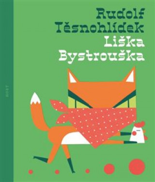 Book Liška Bystrouška Rudolf Těsnohlídek