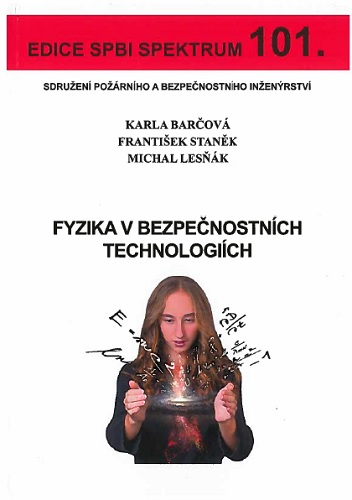 Kniha Fyzika v bezpečnostních technologiích Karla Barčová