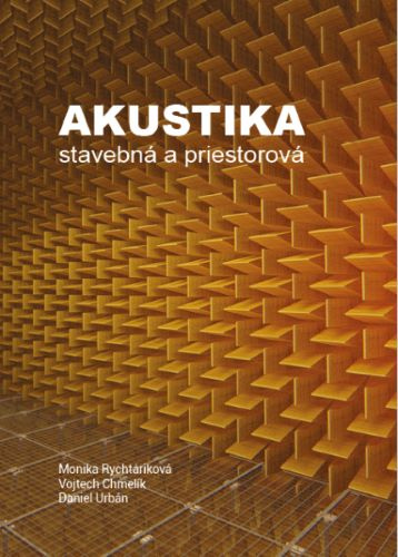 Könyv Akustika Monika Rychtáriková