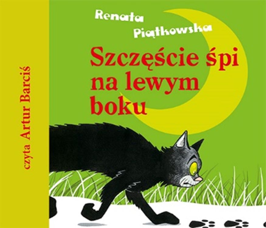 Book CD MP3 Szczęście śpi na lewym boku Renata Piątkowska