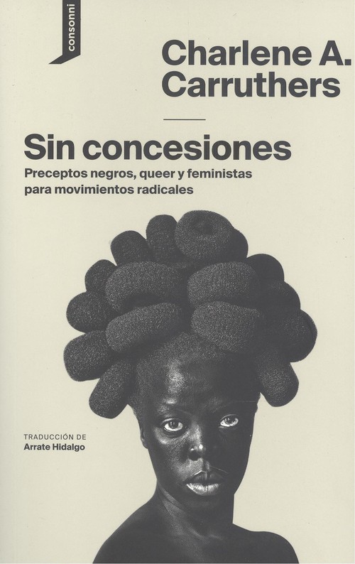 Audio Sin concesiones CHARLENE A. CARRUTHERS