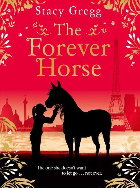 Kniha Forever Horse Stacy Gregg