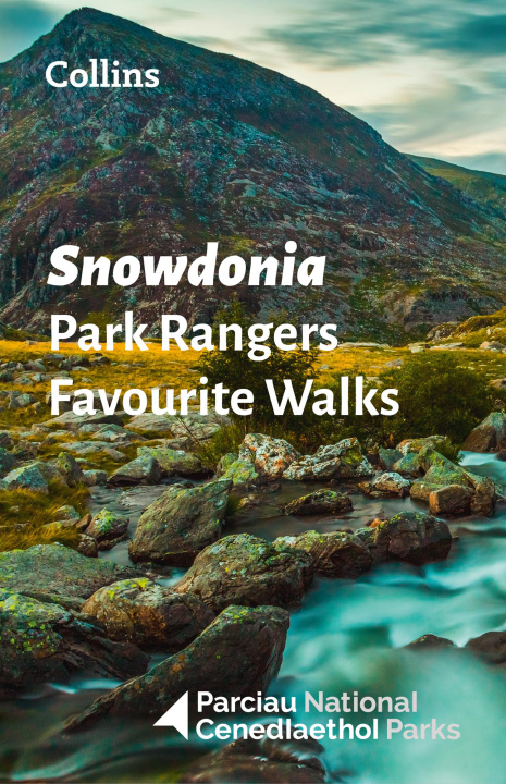 Kniha Snowdonia Park Rangers Favourite Walks National Parks UK