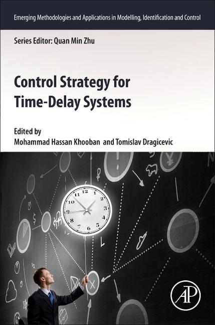 Carte Control Strategy for Time-Delay Systems Tomislav Dragicevic