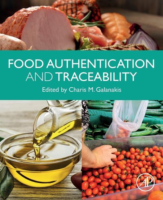 Knjiga Food Authentication and Traceability Charis M. Galanakis
