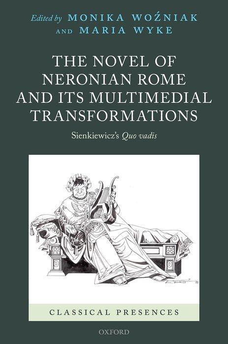 Kniha Novel of Neronian Rome and its Multimedial Transformations 