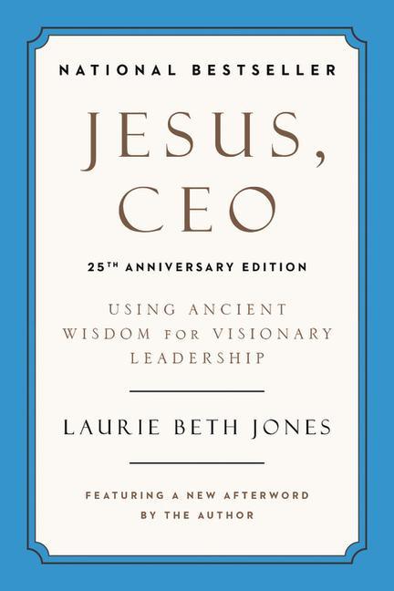 Könyv Jesus, CEO (25th Anniversary) 