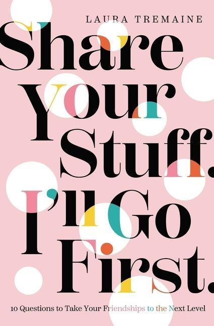 Książka Share Your Stuff. I'll Go First. 