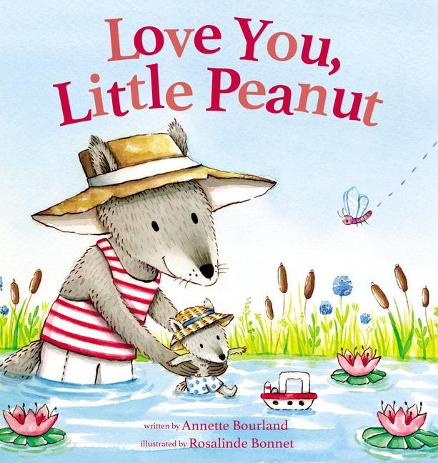 Kniha Love You, Little Peanut Rosalinde Bonnet