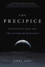 Könyv The Precipice : Existential Risk and the Future of Humanity Toby Ord