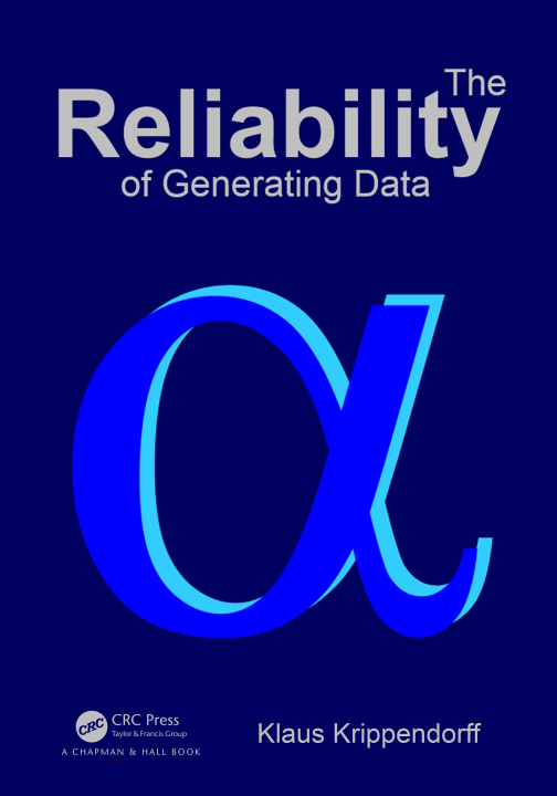 Kniha Reliability of Generating Data Klaus Krippendorff