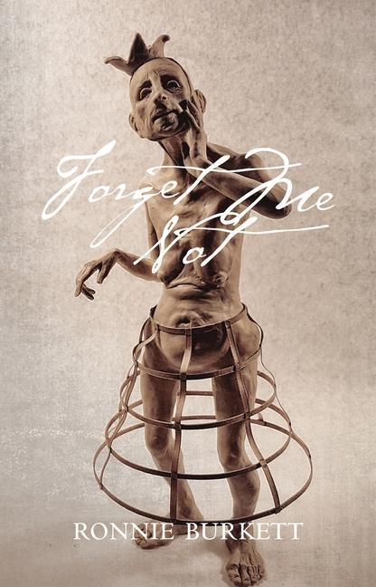 Livro Forget Me Not Ronnie Burkett