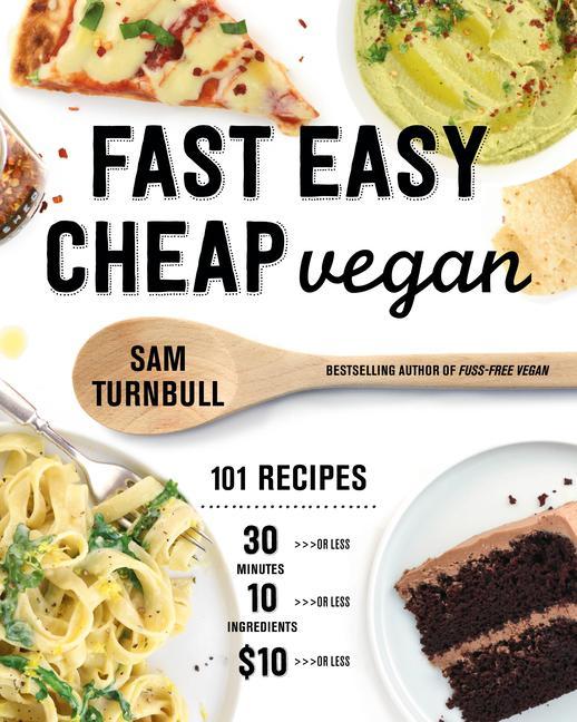 Könyv Fast Easy Cheap Vegan 
