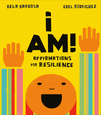 Knjiga I Am!: Affirmations for Resilience Bela Barbosa