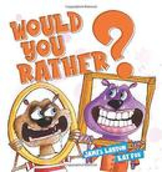 Knjiga Would You Rather James Layton