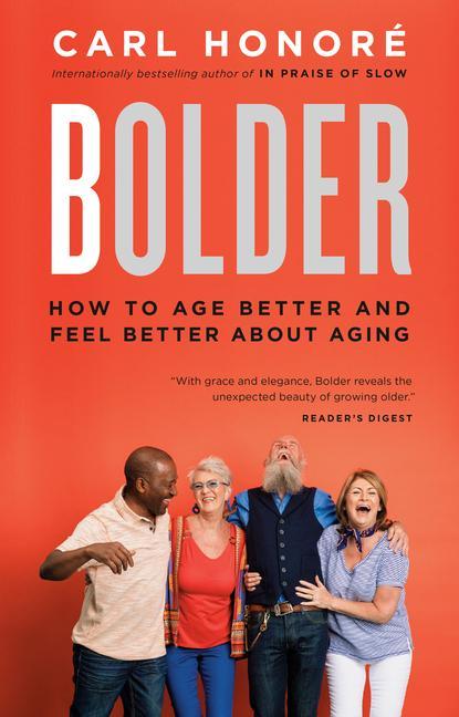 Kniha Bolder: How to Age Better and Feel Better about Ageing 